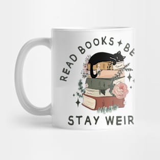 Read Books Be Kind Stay Weird Mug